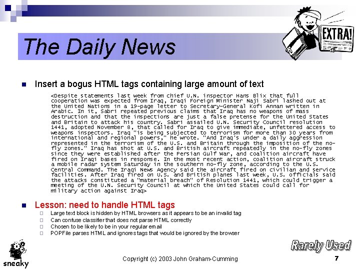 The Daily News n Insert a bogus HTML tags containing large amount of text