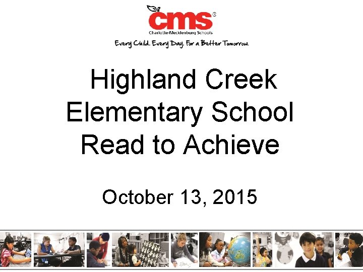 Highland Creek Elementary School Read to Achieve October 13, 2015 