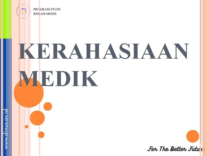 KERAHASIAAN MEDIK 