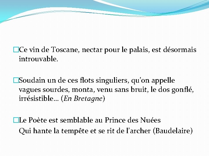 �Ce vin de Toscane, nectar pour le palais, est désormais introuvable. �Soudain un de