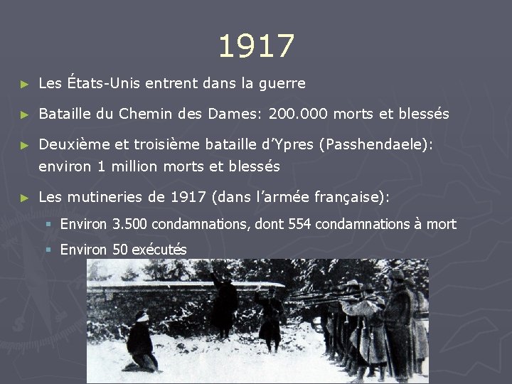 1917 ► Les États-Unis entrent dans la guerre ► Bataille du Chemin des Dames: