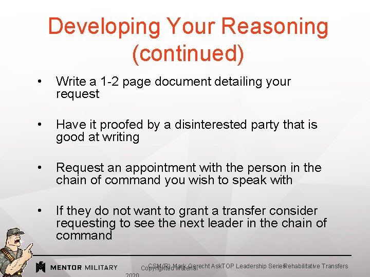 Developing Your Reasoning (continued) • Write a 1 -2 page document detailing your request