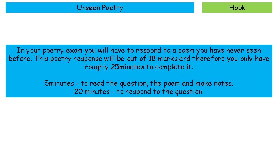 Unseen Poetry Hook In your poetry exam you will have to respond to a