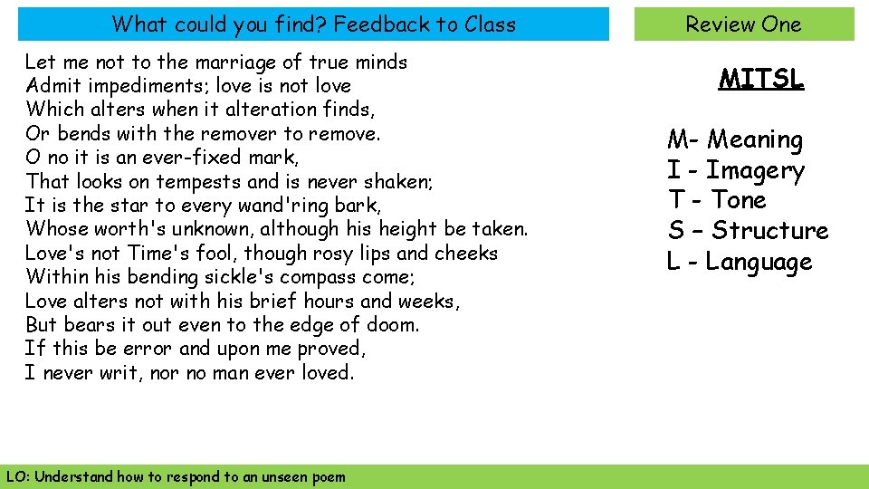 What could you find? Feedback to Class Let me not to the marriage of