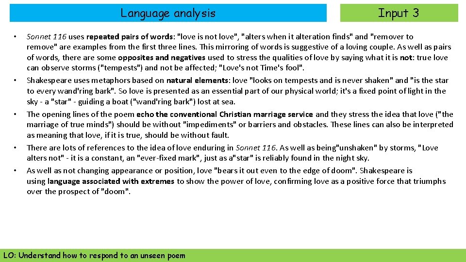 Language analysis • • • Input 3 Sonnet 116 uses repeated pairs of words: