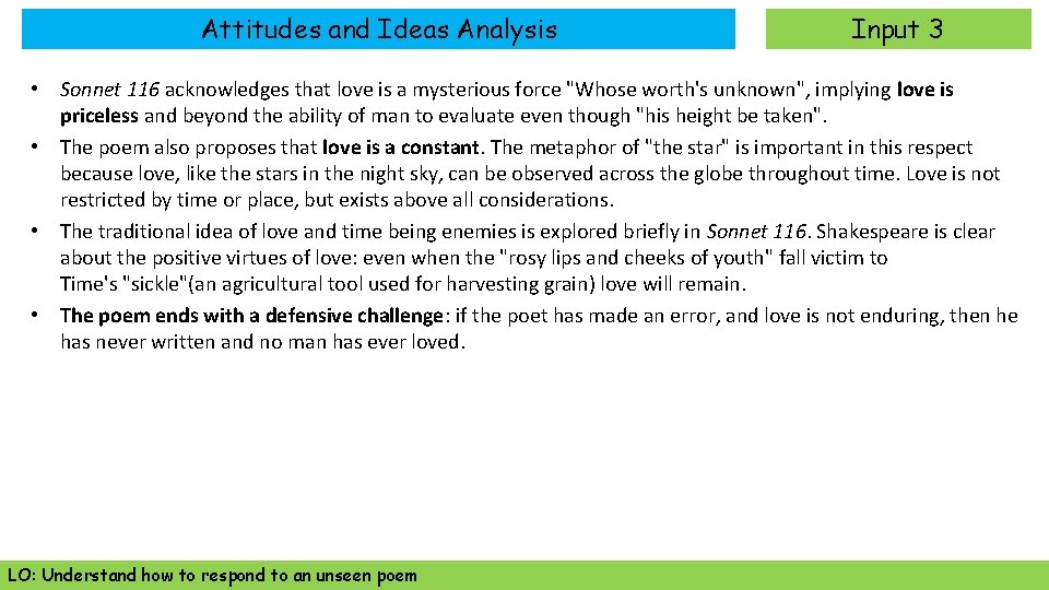 Attitudes and Ideas Analysis Input 3 • Sonnet 116 acknowledges that love is a