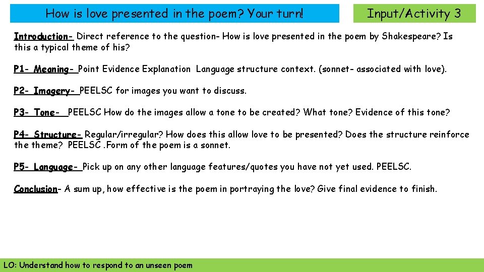 How is love presented in the poem? Your turn! Input/Activity 3 Introduction- Direct reference