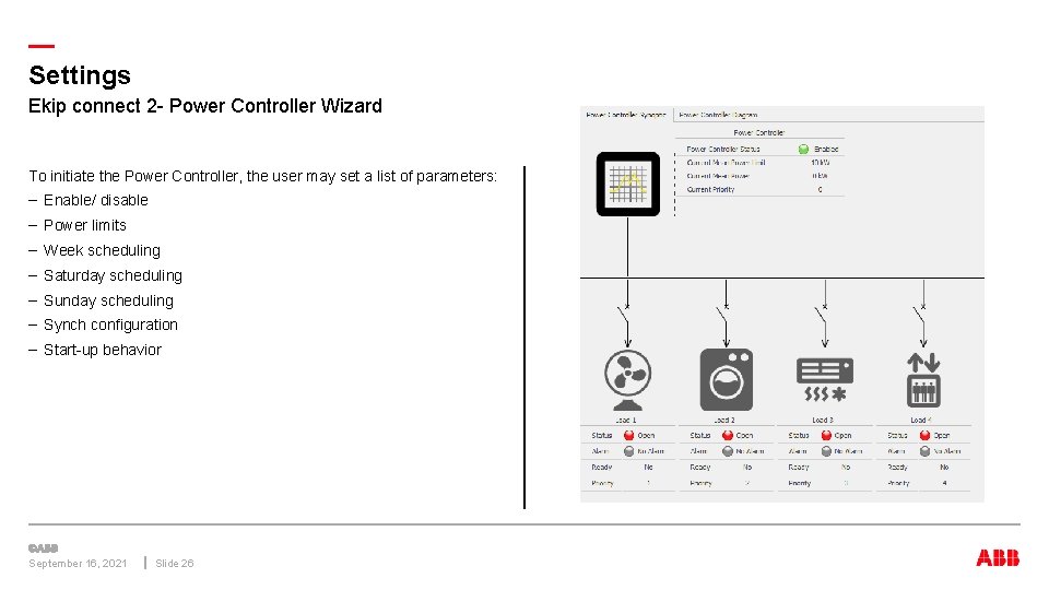 — Settings Ekip connect 2 - Power Controller Wizard To initiate the Power Controller,