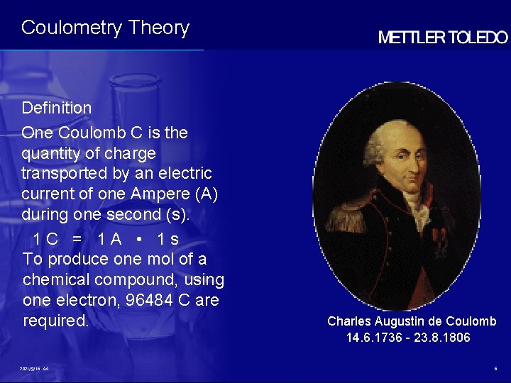 Coulometry Theory Definition One Coulomb C is the quantity of charge transported by an