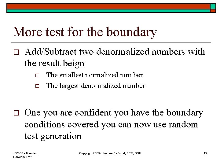 More test for the boundary o Add/Subtract two denormalized numbers with the result beign