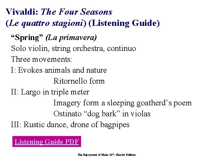 Vivaldi: The Four Seasons (Le quattro stagioni) (Listening Guide) “Spring” (La primavera) Solo violin,