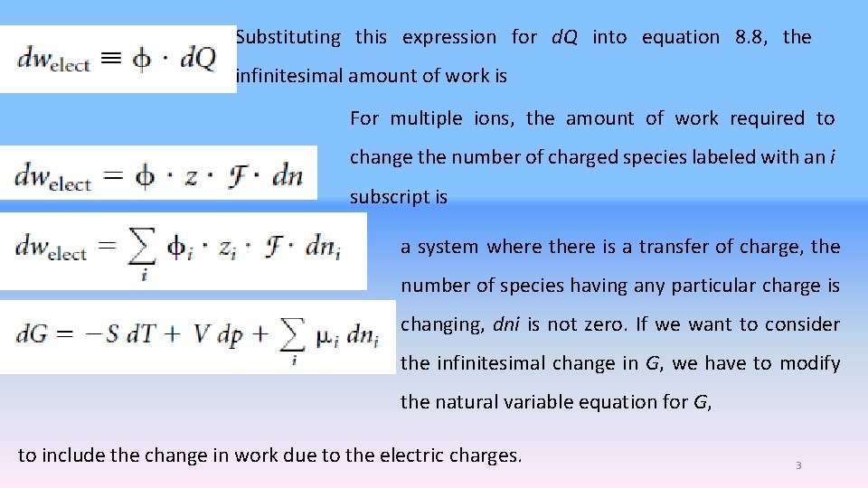 Substituting this expression for d. Q into equation 8. 8, the infinitesimal amount of