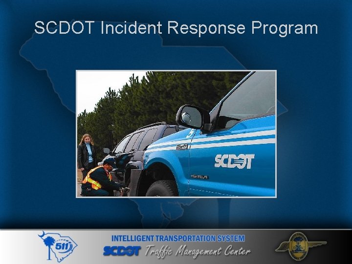 SCDOT Incident Response Program 