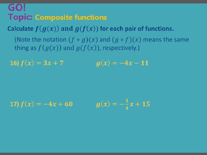 GO! Topic: Composite functions 