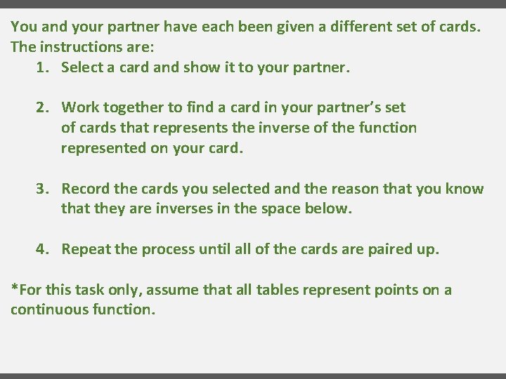 You and your partner have each been given a different set of cards. The