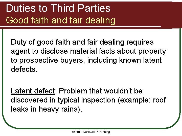 Duties to Third Parties Good faith and fair dealing Duty of good faith and