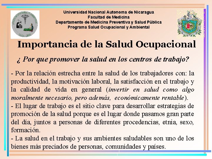 Universidad Nacional Autonoma de Nicaragua Facultad de Medicina Departamento de Medicina Preventiva y Salud