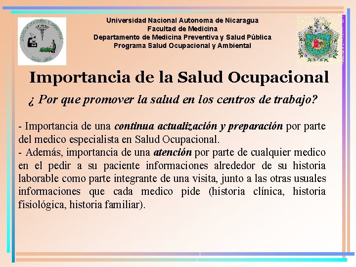 Universidad Nacional Autonoma de Nicaragua Facultad de Medicina Departamento de Medicina Preventiva y Salud
