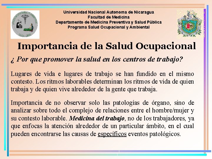 Universidad Nacional Autonoma de Nicaragua Facultad de Medicina Departamento de Medicina Preventiva y Salud