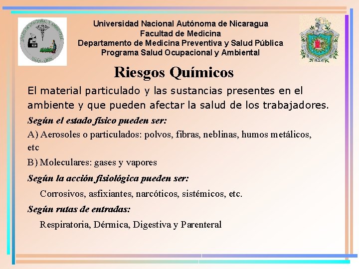 Universidad Nacional Autónoma de Nicaragua Facultad de Medicina Departamento de Medicina Preventiva y Salud