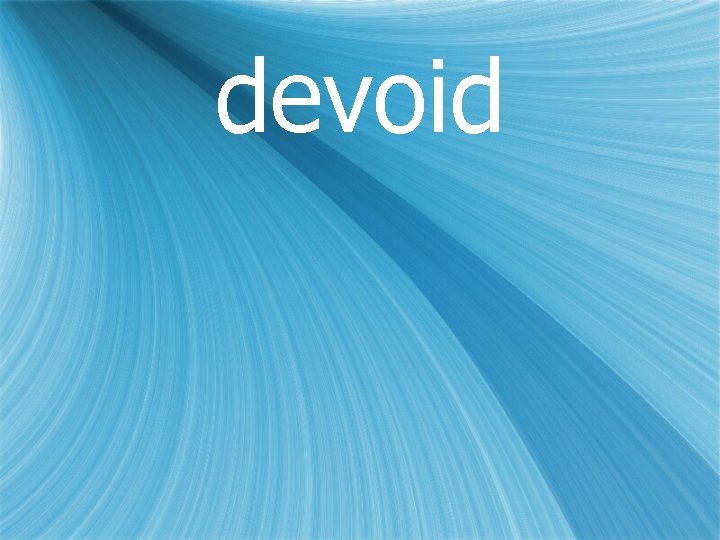 devoid 