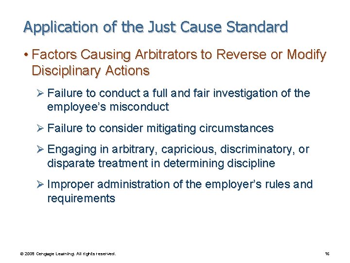 Application of the Just Cause Standard • Factors Causing Arbitrators to Reverse or Modify