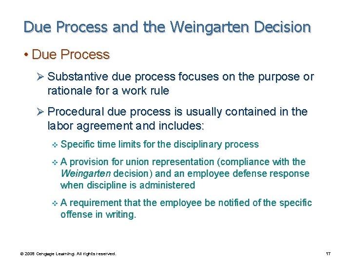 Due Process and the Weingarten Decision • Due Process Ø Substantive due process focuses