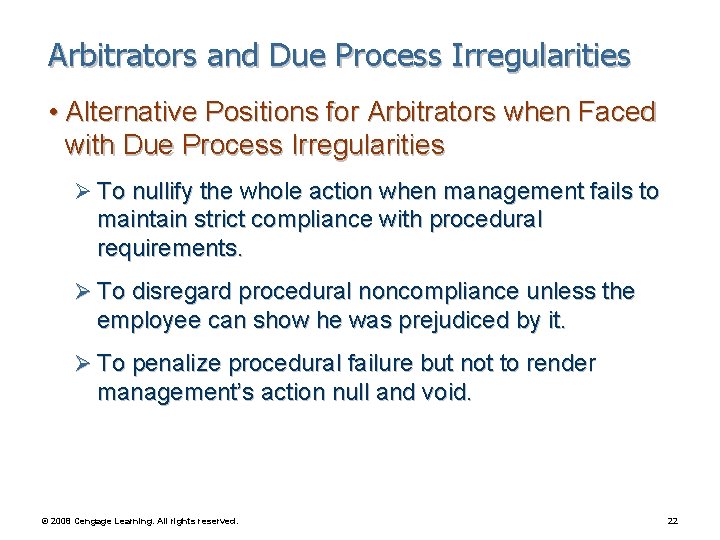 Arbitrators and Due Process Irregularities • Alternative Positions for Arbitrators when Faced with Due