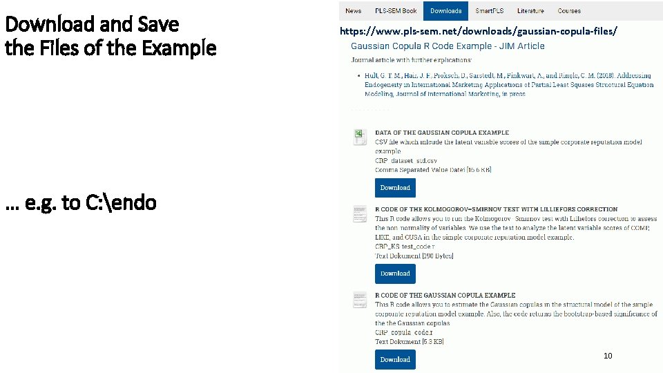 Download and Save the Files of the Example https: //www. pls-sem. net/downloads/gaussian-copula-files/ … e.