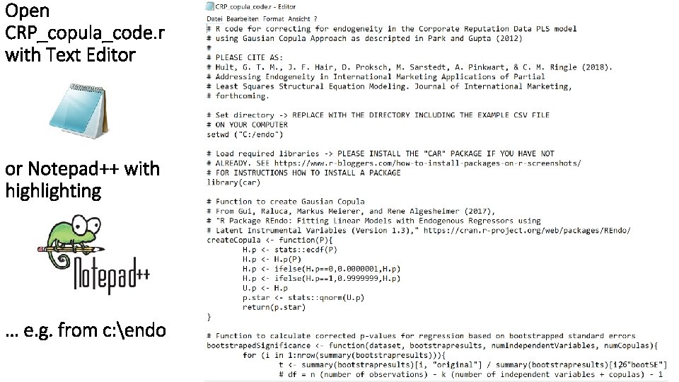 Open CRP_copula_code. r with Text Editor or Notepad++ with highlighting … e. g. from