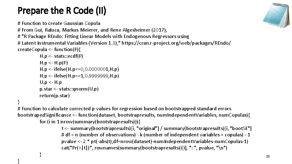 Prepare the R Code (II) # Function to create Gaussian Copula # From Gui,