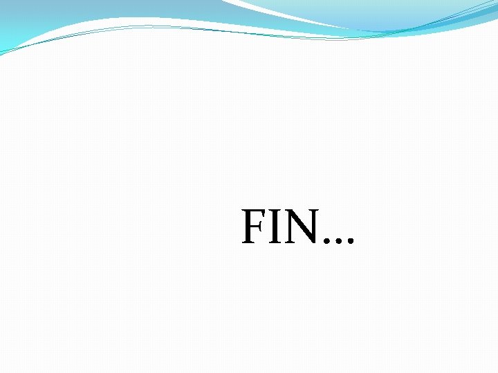 FIN… 