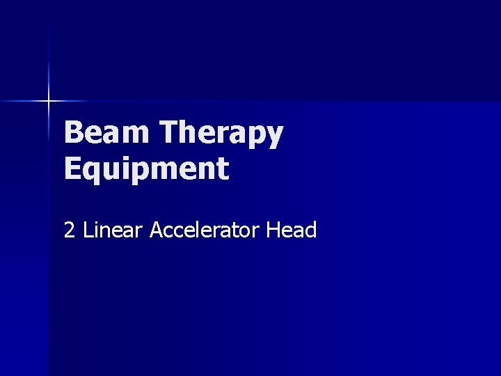 Beam Therapy Equipment 2 Linear Accelerator Head 