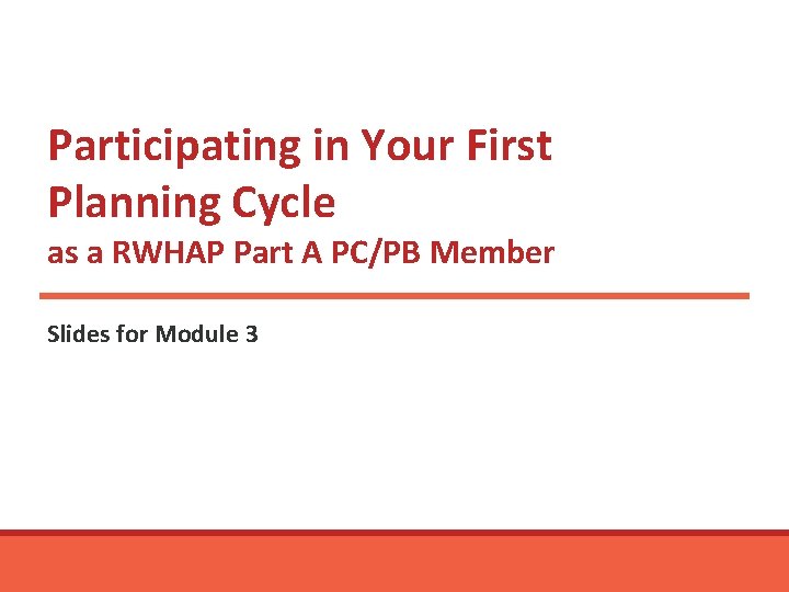Planning First Participating in Your First Planning Cycle as a