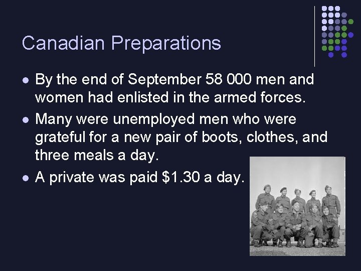 Canadian Preparations l l l By the end of September 58 000 men and