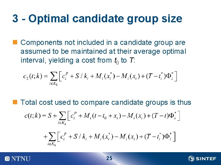 3 - Optimal candidate group size n Components not included in a candidate group