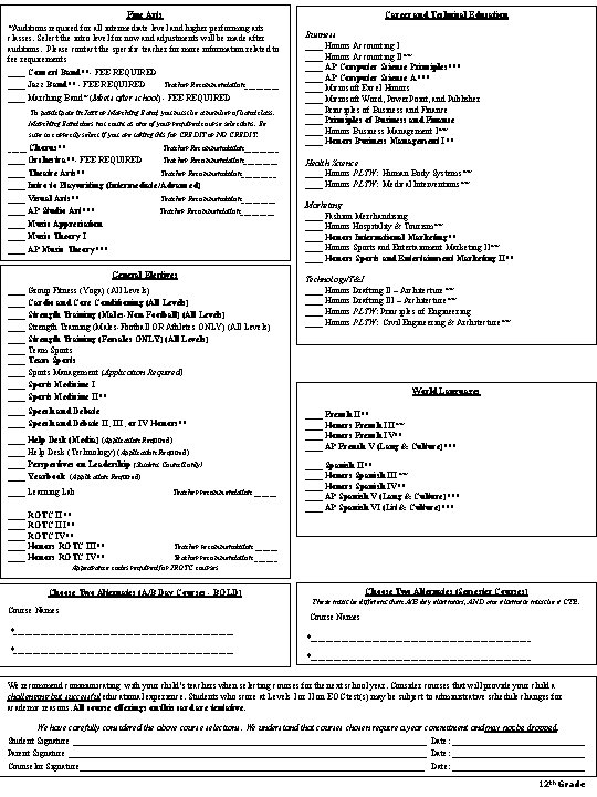 Fine Arts *Auditions required for all intermediate level and higher performing arts classes. Select