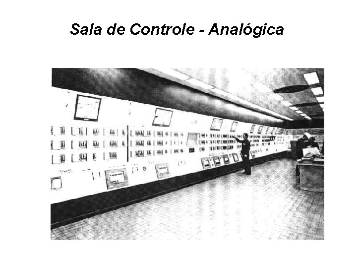 Sala de Controle - Analógica 