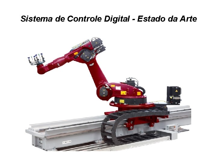 Sistema de Controle Digital - Estado da Arte 