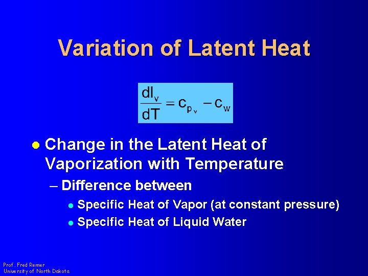 Variation of Latent Heat l Change in the Latent Heat of Vaporization with Temperature