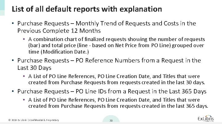 List of all default reports with explanation • Purchase Requests – Monthly Trend of