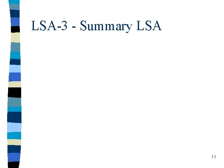 LSA-3 - Summary LSA 11 