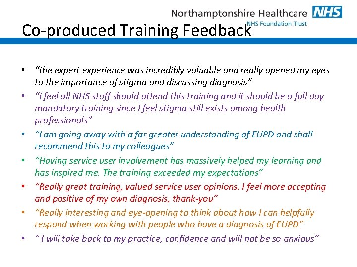 Co-produced Training Feedback • “the expert experience was incredibly valuable and really opened my