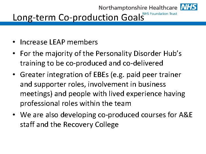 Long-term Co-production Goals • Increase LEAP members • For the majority of the Personality