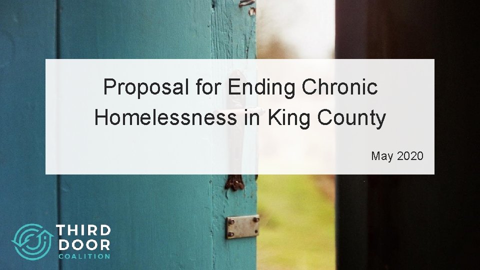 Proposal for Ending Chronic Homelessness in King County May 2020 