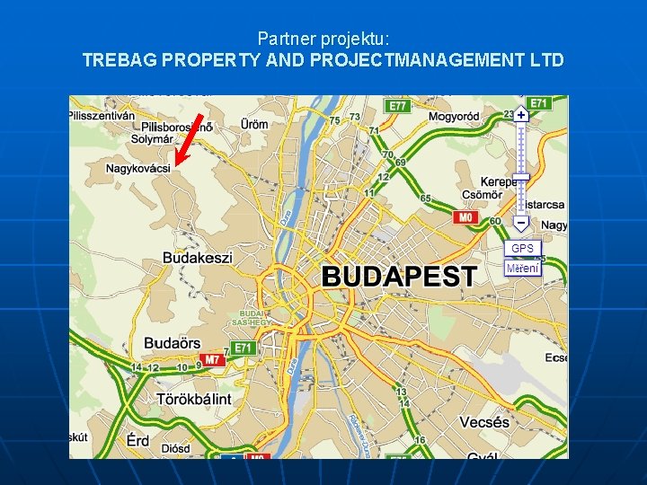 Partner projektu: TREBAG PROPERTY AND PROJECTMANAGEMENT LTD 