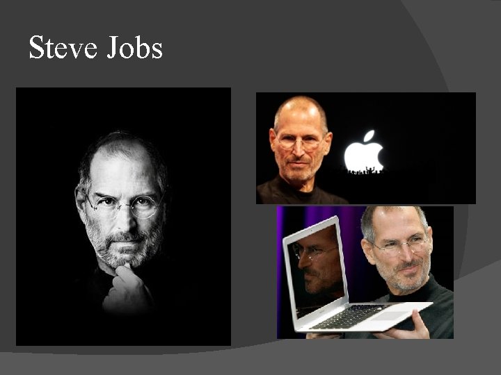 Steve Jobs 