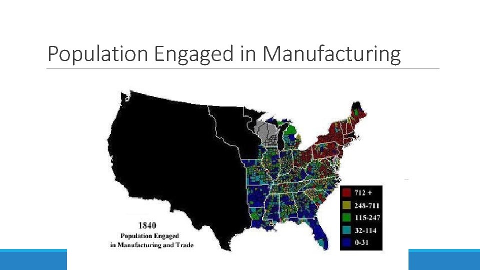 Population Engaged in Manufacturing 