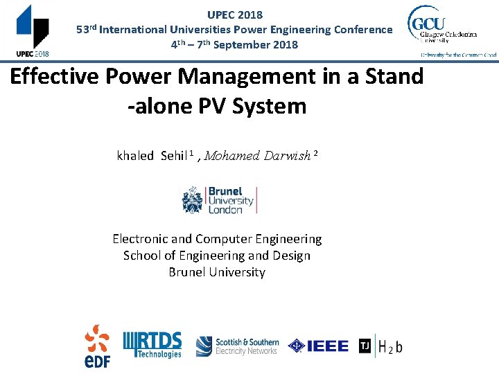 UPEC 2018 53 rd International Universities Power Engineering Conference 4 th – 7 th