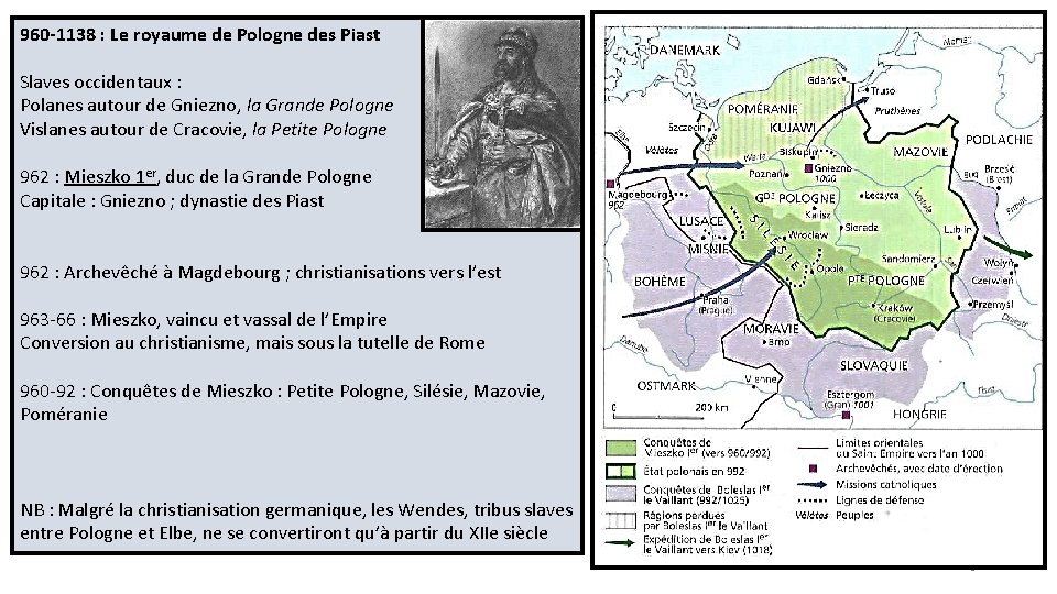 960 -1138 : Le royaume de Pologne des Piast Slaves occidentaux : Polanes autour